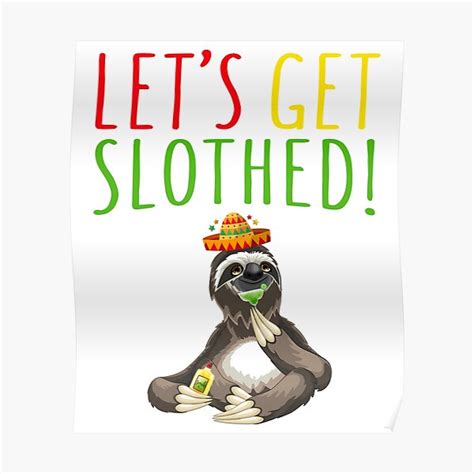 get slothed